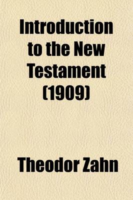 Book cover for Introduction to the New Testament (1909)