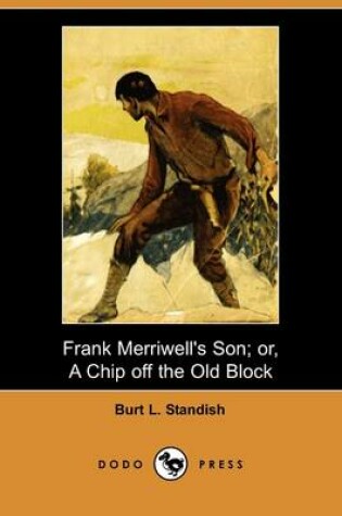 Cover of Frank Merriwell's Son (Dodo Press)