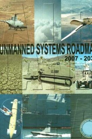 Cover of Unmanned Systems Roadmap 2007-2032 (Black and White)