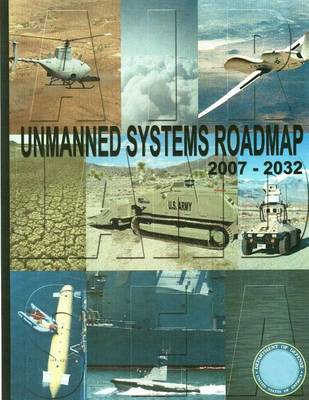 Book cover for Unmanned Systems Roadmap 2007-2032 (Black and White)