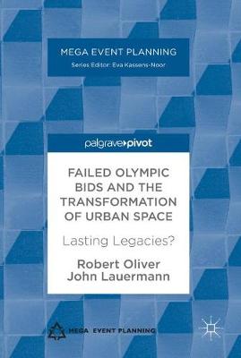 Book cover for Failed Olympic Bids and the Transformation of Urban Space