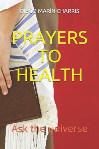 Cover of Prayers to Health