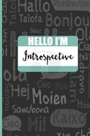 Cover of Hello I'm Introspective