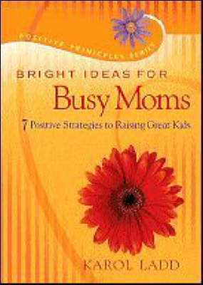 Book cover for Bright Ideas for Busy Moms