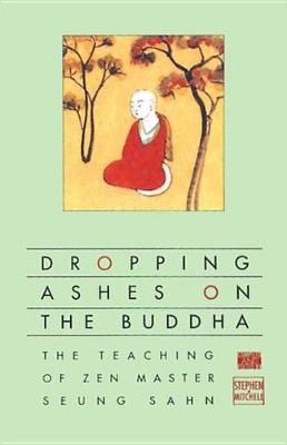 Book cover for Dropping Ashes on the Buddha