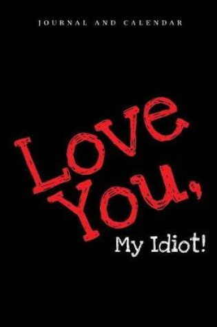 Cover of Love You, My Idiot