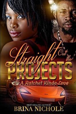 Book cover for Straight Out the Projects