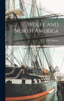 Cover of Wolfe and North America