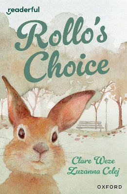 Book cover for Readerful Independent Library: Oxford Reading Level 13: Rollo's Choice