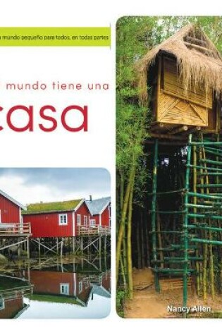 Cover of Todo El Mundo Tiene Una Casa