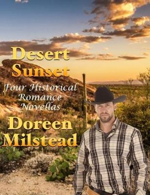 Book cover for Desert Sunset: Four Historical Romance Novellas