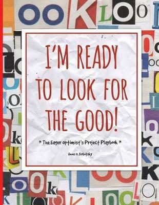 Cover of I'm Ready to Look for the Good