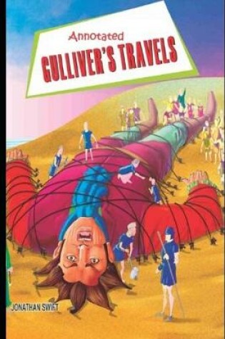 Cover of Gulliver's Travels "The Illustrated & Annotated" Children Book