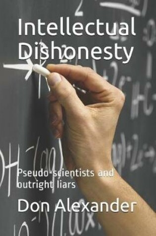 Cover of Intellectual Dishonesty