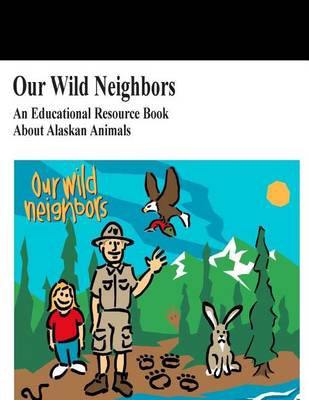 Book cover for Our Wild Neighbors