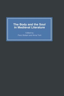 Book cover for The Body and the Soul in Medieval Literature