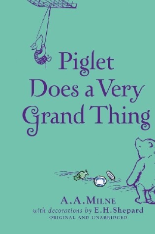 Cover of Winnie-the-Pooh: Piglet Does a Very Grand Thing