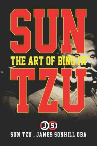 Cover of Sun Tzu the Art of Bing Fa(tm)