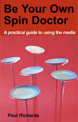 Book cover for Be Your Own Spin Doctor