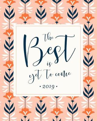 Book cover for The Best Is Yet to Come 2019