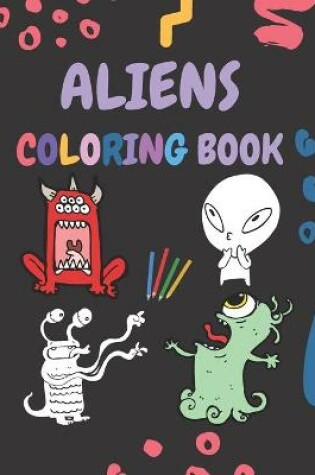 Cover of Aliens Coloring Book