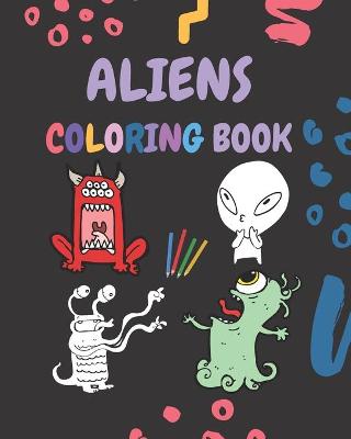 Book cover for Aliens Coloring Book