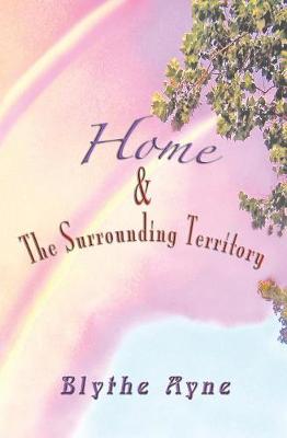 Book cover for Home and the Surrounding Territory