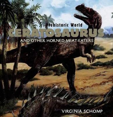 Book cover for Ceratosaurus and Other Horned Meat-Eaters