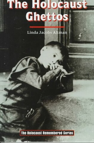 Cover of The Holocaust Ghettos