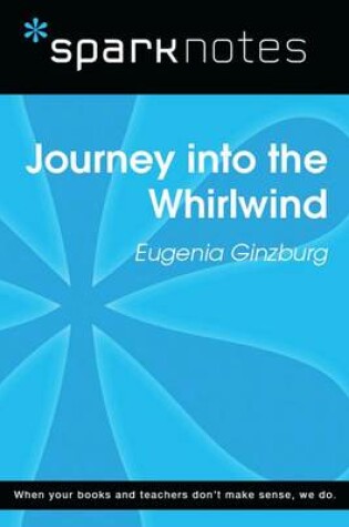 Cover of Journey Into the Whirlwind (Sparknotes Literature Guide)