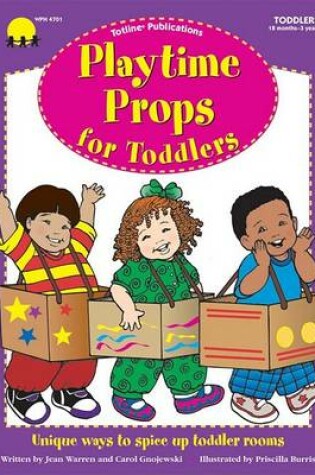 Cover of Playtime Props for Toddlers
