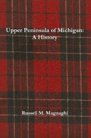 Cover of Upper Peninsula of Michigan