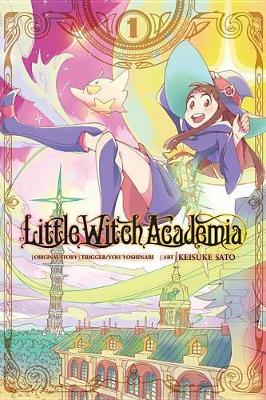 Book cover for Little Witch Academia, Vol. 1 (manga)