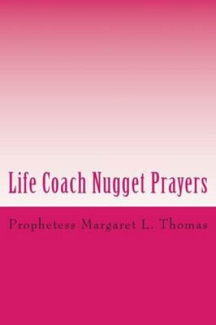 Cover of Life Coach Nugget Prayers