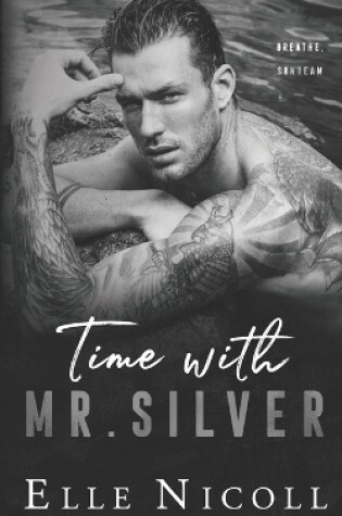 Cover of Time with Mr. Silver