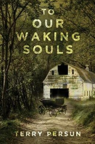 Cover of To Our Waking Souls