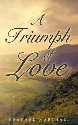 Book cover for A Triumph of Love