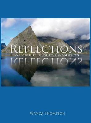 Book cover for Reflections on Scripture, Dandelions, and Sparrows