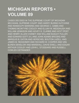 Book cover for Michigan Reports (Volume 89); Cases Decided in the Supreme Court of Michigan