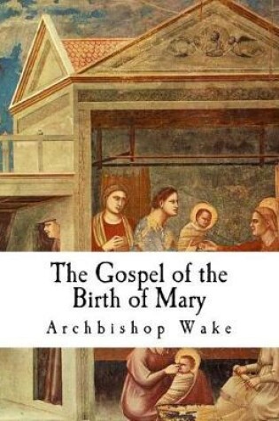 Cover of The Gospel of the Birth of Mary