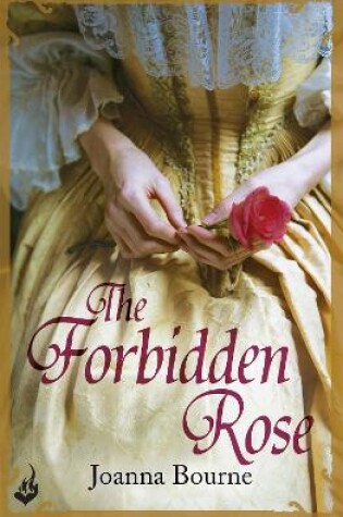 Cover of The Forbidden Rose: Spymaster 1 (A series of sweeping, passionate historical romance)