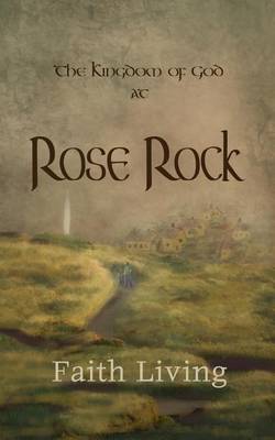 Cover of The Kingdom of God at Rose Rock