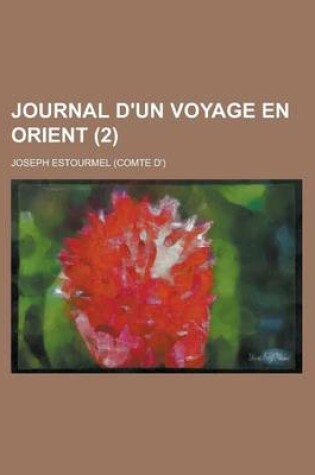 Cover of Journal D'Un Voyage En Orient (2)