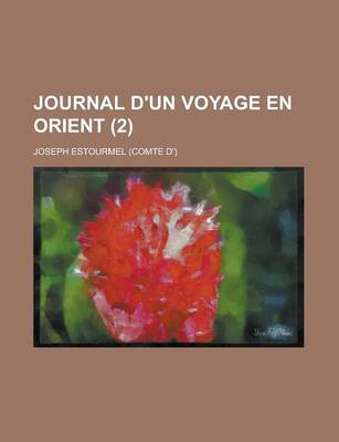 Book cover for Journal D'Un Voyage En Orient (2)