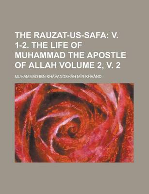 Book cover for The Rauzat-Us-Safa Volume 2, V. 2