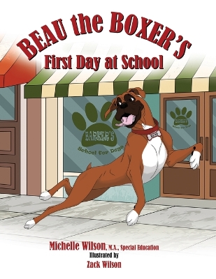 Book cover for Beau the Boxer's First Day at School