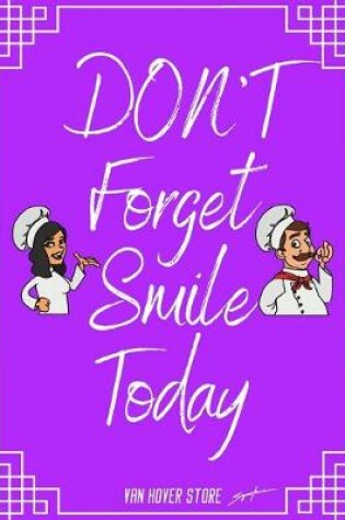 Cover of DON'T Forget Smile Today