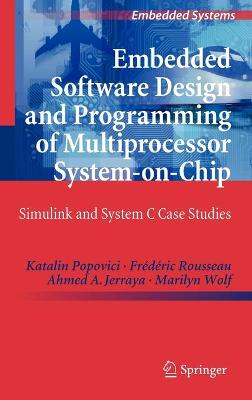 Book cover for Embedded Software Design and Programming of Multiprocessor System-on-Chip