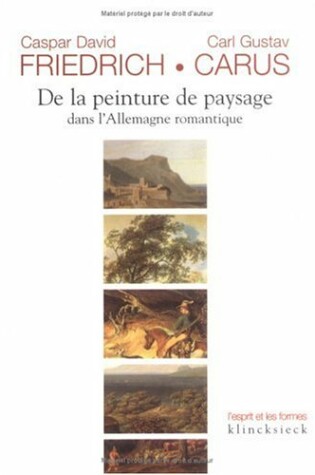 Cover of de la Peinture de Paysage Dans l'Allemagne Romantique