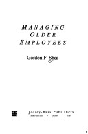 Cover of Managing Older Employees